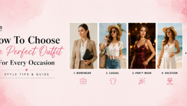 How to Choose the Perfect Outfit for Every Occasion